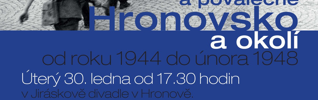 Přednáška Hronovsko a okolí 1944 - 1948