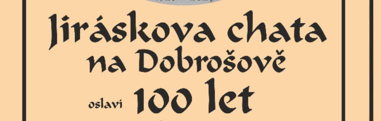 Jiráskova  chata oslaví 100 let