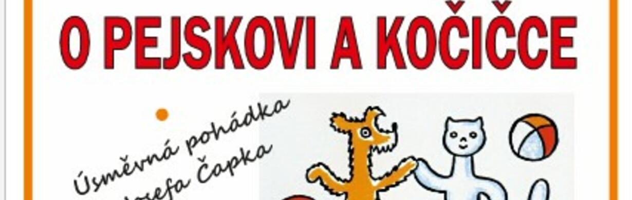 POVÍDÁNÍ O PEJSKOVI A KOČIČCE