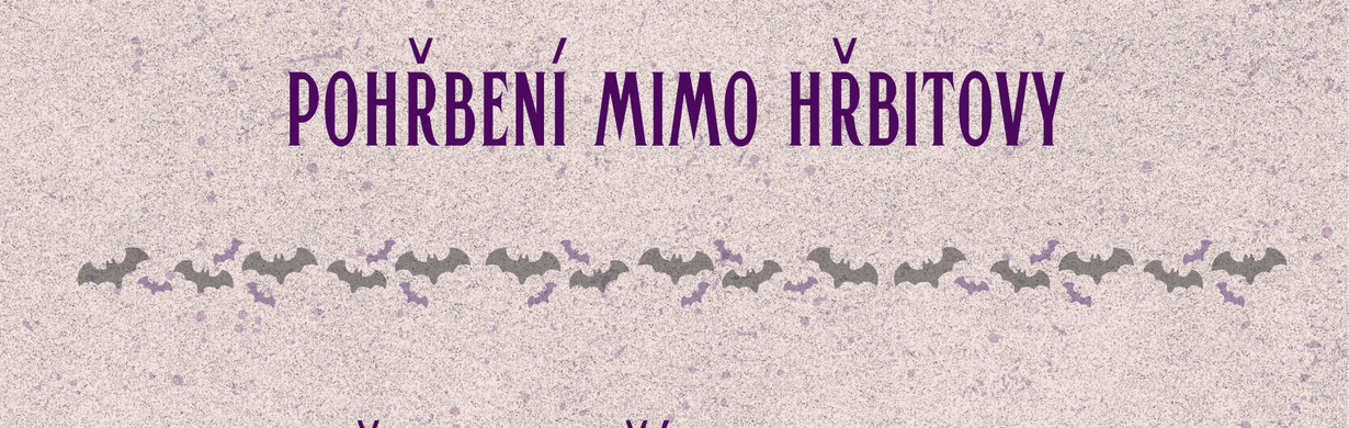 RNDr. Jiří Martínek, PhD. alias Doktor Vševěd: Pohřbení mimo hřbitovy