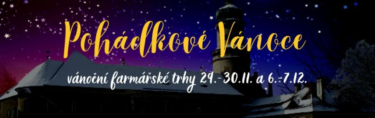 Pohádkové Vánoce – vánoční farmářské trhy 6.–7. 12.