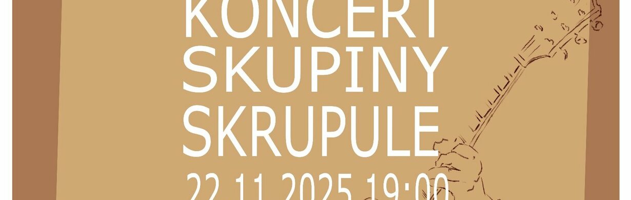 Koncert skupiny Skrupule Koncert skupiny Skrupule