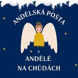 Andělská pošta a andělé na chůdách
