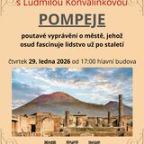 Přátelská setkání s Ludmilou Konvalinkovou: POMPEJE