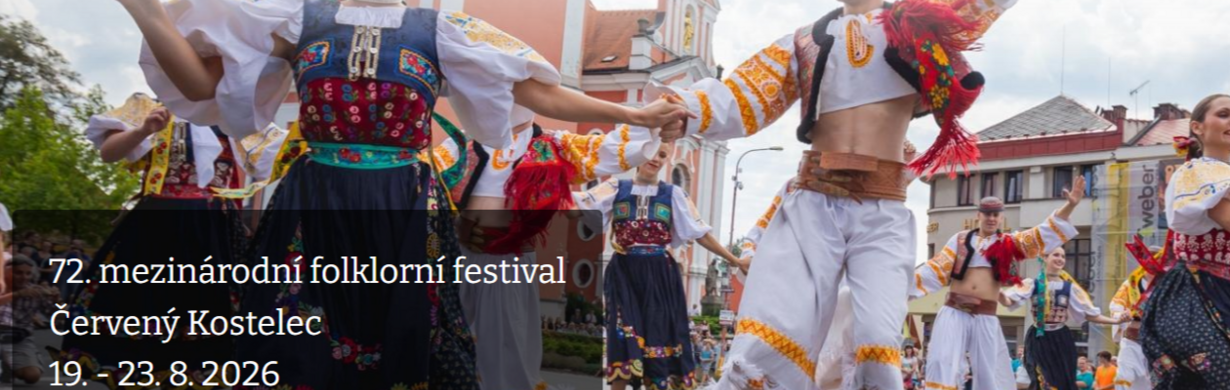 72. MEZINÁRODNÍ FOLKLORNÍ FESTIVAL ČERVENÝ KOSTELEC