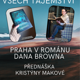 Přednáška Kristýny Makové - Tajemství všech tajemství