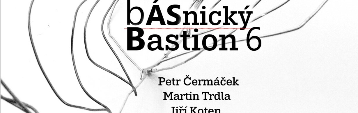 bÁSnický Bastion 6