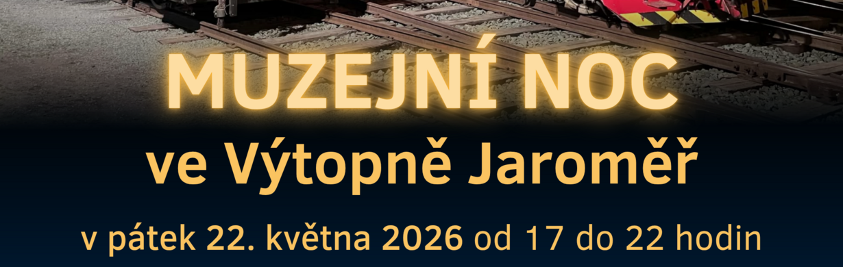 Muzejní noc ve Výtopně Muzejní noc ve Výtopně