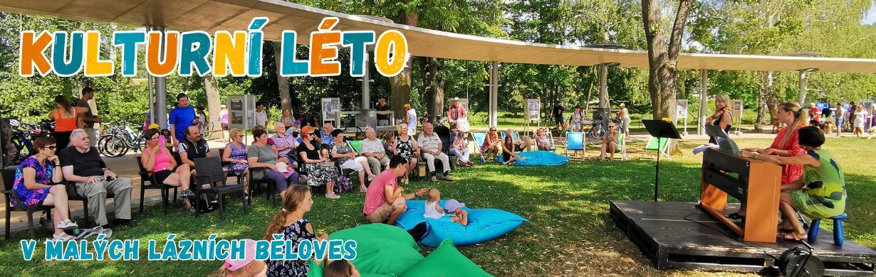 Kulturní léto v Malých lázních Běloves Kulturní léto v Malých lázních Běloves