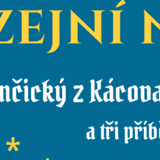 Muzejní noc s Janem Černčickým z Kácova