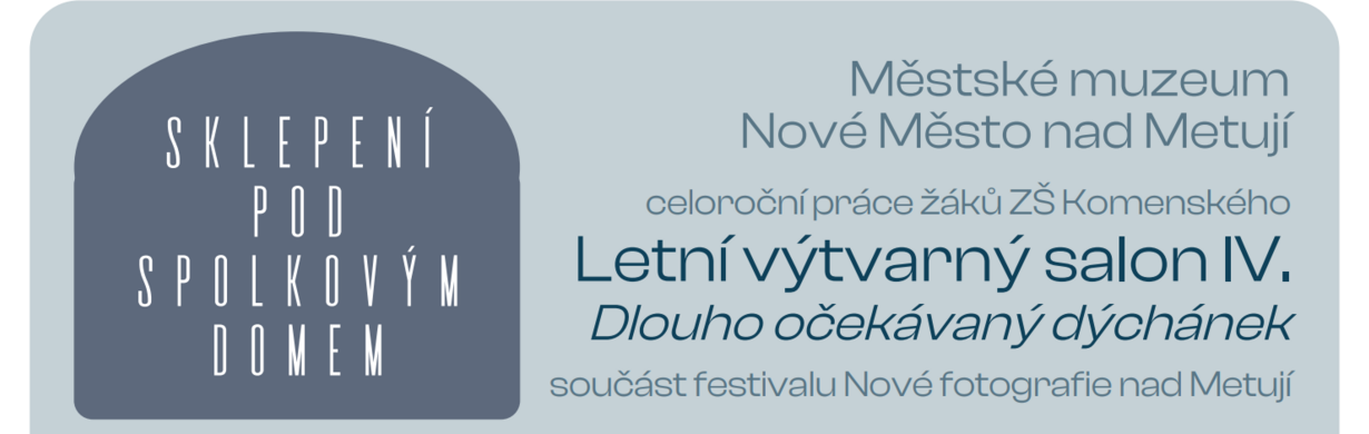 Letní výtvarný salon IV. - Dlouho očekávaný dýchánek Letní výtvarný salon IV. - Dlouho očekávaný dýchánek