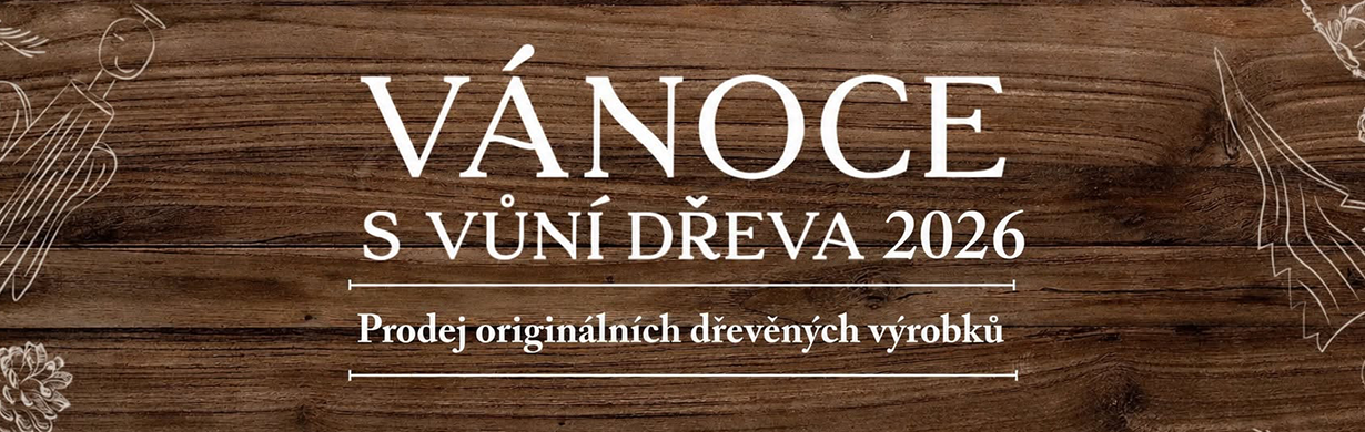 Vánoce s vůní dřeva 2026 Vánoce s vůní dřeva 2026