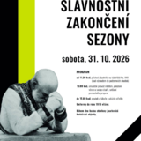 SLAVNOSTNÍ ZAKONČENÍ SEZONY