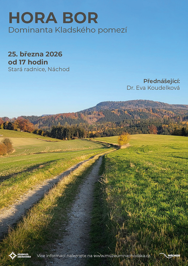 Hora Bor_Muzeum Nachodska_2026